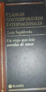Clásicos Contemporáneos Internacionales,El viejo que leía novelas de amor