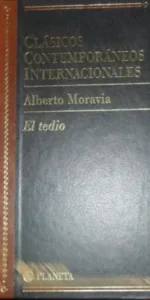 Clásicos Contemporáneos Internacionales, El tedio, Alberto Moravia, ed. Planeta