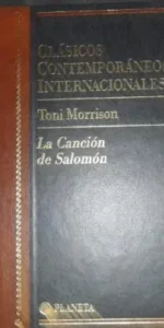 Clásicos Contemporáneos Internacionales, La canción de Salomón, Toni Morrison, ed. Planeta