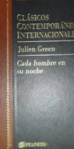 Clásicos Contemporáneos Internacionales, Cada hombre en su noche, Julien Green, ed. Planeta