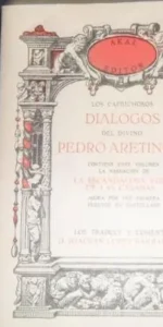 Los caprichosos diálogos del divino Pedro Aretino, II, ed. Akal