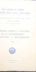Memorias, nómina y anuario de la corporación estatutos y reglamento II, Real Academia de Córdoba