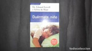 Duérmete, niño, Dr. Eduard Estivill y Sylvia de Béjar, ed. Debolillo