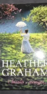 Amantes y enemigos, Heather Graham, ed. Cisne