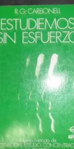 Estudiemos sin esfuerzo, R. García Carbonell, ed. Edaf