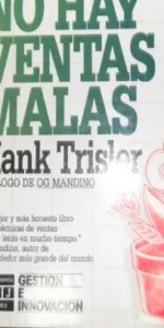 No hay ventas malas, Hank Trisler, ed. P&J