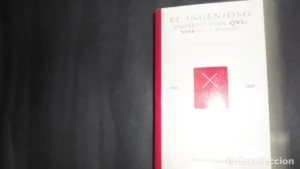 El ingenioso hidalgo Don Quijote de la Mancha, Miguel de Cervantes, Biblioteca IV centenario