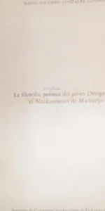 La filosofía práctica del joven Ortega desde el Neokantismo de Marburgo, Socorro González, 1981