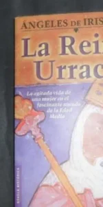 La Reina Urraca, Ángeles de Irisarri, ed. Temas de hoy