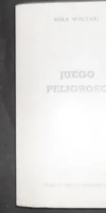 Juego peligroso, Mika Waltari, ed. P&J