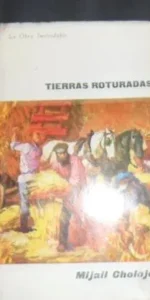 Tierras roturadas, Mijail Cholojov, ed. P&J