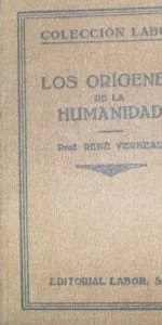 Los orígenes de la humanidad, René Verneau, ed. Labor