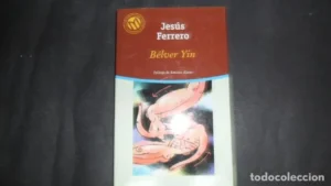 Bélver Yin, Jesús Ferrero, ed. Biblioteca El mundo