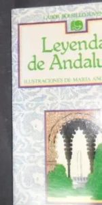 Leyendas de Andalucía, Ilustraciones de María Ángeles Tomás, ed. Labor