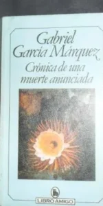 Crónica de una muerte anunciada, Gabriel García Márquez, ed. Libro amigo