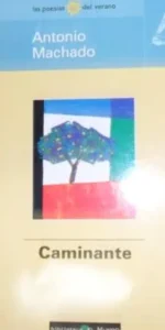 Caminante, Antonio Machado, ed. Biblioteca El Mundo