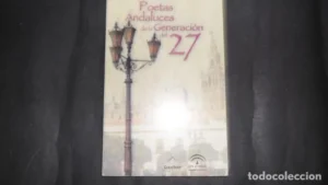 Poetas andaluces de la Generación del 27, ed. Grazalema y Junta de Andalucía