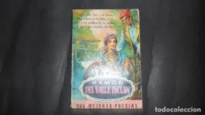 Sus mejores poesías, Ramón del Valle Inclán, ed. Bruguera
