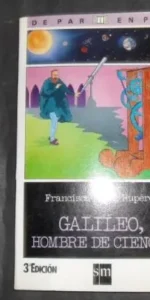 Galileo, hombre de Ciencia, Francisco López Rupérez, ed. sm
