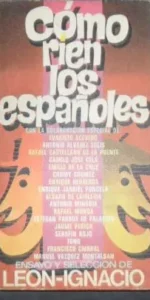 Cómo ríen los españoles, León-Ignacio, ed. P&J
