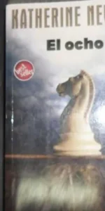 El ocho, Catherine Neville, ed. Zeta El ocho, Catherine Neville, ed. Zeta