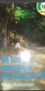 El largo camino de Lukas, Willi Fährmann, ed. SM ediciones