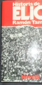 Historia de Elio, Ramón Tamames, ed. Planeta