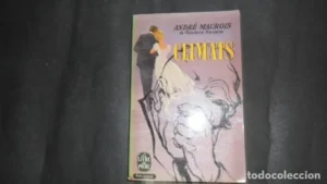 Climats, André Maurois, ed. Le livre de poche