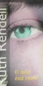 El daño está hecho, Ruth Rendell, ed. RBA