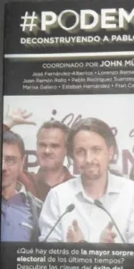 Podemos, Deconstruyendo a Pablo Iglesias, John Müller, ed. Deusto