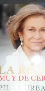 La Reina muy de cerca, Pilar Urbano, ed. Planeta