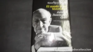 El mundo de un historiador, Antonio Domingo Ortiz, Manuel Moreno Alonso, ed. Fundación Lara