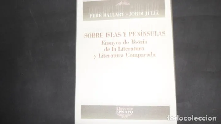 Sobre islas y penínsulas, Pere Ballart, Jordi Juliá, ed. Devenir, tapa blanda Sobre islas y penínsulas, Pere Ballart, Jordi Juliá, ed. Devenir, tapa blanda