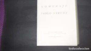 Homenaje a Pablo Neruda, ed. Renacimiento, 2004, facsímil de Plutarco, 1935