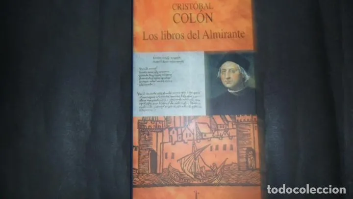 Cristóbal Colón, Los libros del almirante, ed. Fundación Instituto Castellano y Leonés de la Lengua Cristóbal Colón, Los libros del almirante, ed. Fundación Instituto Castellano y Leonés de la Lengua