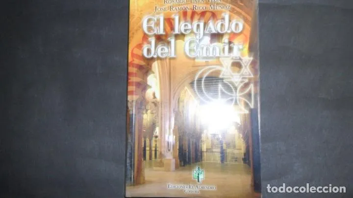 El legado del emir, Rosario Lara y José Ramón Rico, ed. El Almendro El legado del emir, Rosario Lara y José Ramón Rico, ed. El Almendro