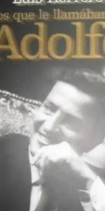 Los que llamábamos Adolfo, Luis Herrero, ed. La Esfera de los Libros