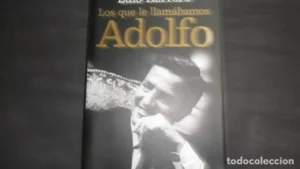 Los que llamábamos Adolfo, Luis Herrero, ed. La Esfera de los Libros