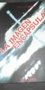 La imagen encapsulada, El videoarte como espiral, Iury Lech, ed. Autor