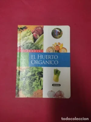 El huerto orgánico, ed. Susaeta