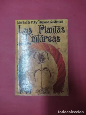 Las plantas tintóreas, Maribel G. Polo, Romano Giudicissi, ed. Penthalon