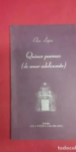Quince poemas (de amor adolescente), Elsa López, ed. Aula Poética Casa del Inca