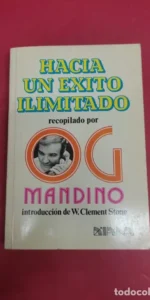 Hacia un éxito ilimitado, Og Mandino, ed. Diana