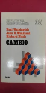 Cambio, Watzlawick, Weakland, Fisch, ed. Herder