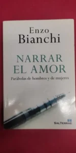 Narrar el amor, Enzo Bianchi, ed. Sal Terrae