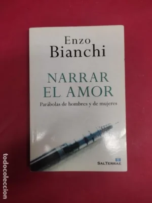 Narrar el amor, Enzo Bianchi, ed. Sal Terrae