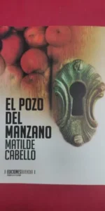 El pozo del manzano, Matilde Cabello, ed. Buendía