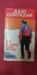 62, Modelo para armar, Julio Cortázar, ed. Bruguera