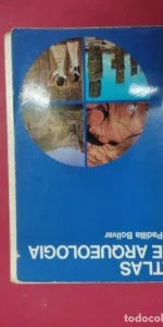 Atlas de arqueología, A. Padilla Bolívar, ed. Jover