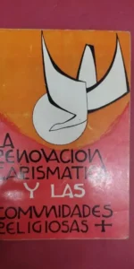 La renovación carismática y las comunidades religiosas, Salvador Carrillo Alday